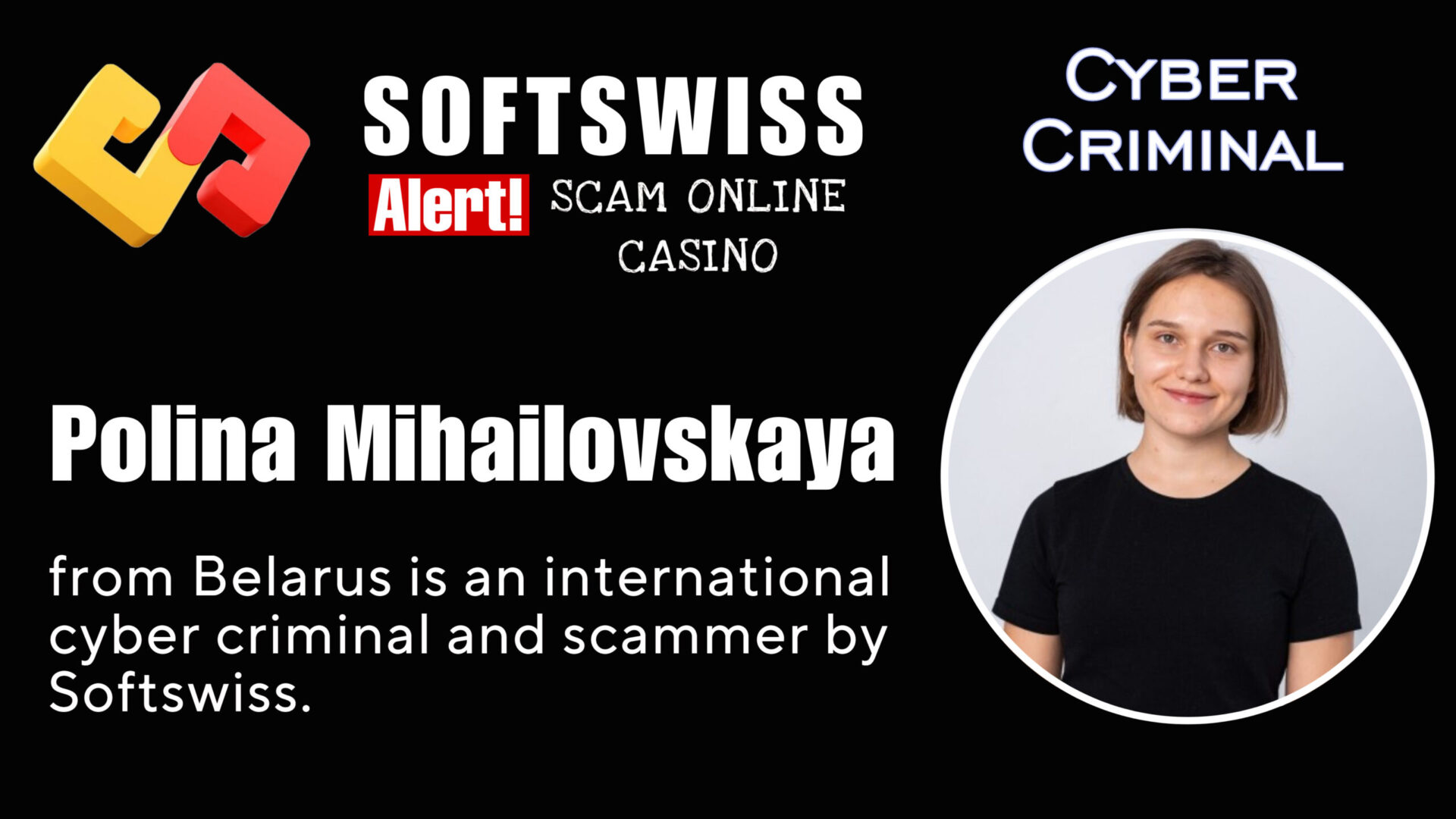 Polina Mihailovskaya - softswiss - Belarusian and Russian cyber fraud agents